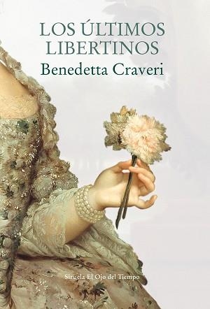 ÚLTIMOS LIBERTINOS, LOS | 9788417308797 | CRAVERI, BENEDETTA