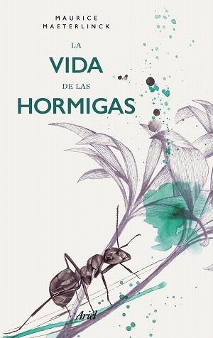 VIDA DE LAS HORMIGAS, LA | 9788434427563 | MAETERLINCK, MAURICE