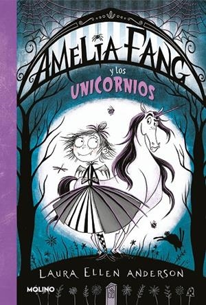 AMELIA FANG Y LOS UNICORNIOS | 9788427212947 | ANDERSON, LAURA ELLEN