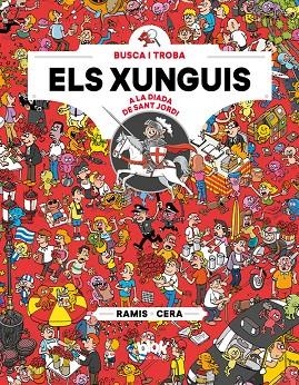 XUNGUIS A SANT JORDI, ELS | 9788416712892 | CERA, JOAQUÍN / RAMIS, JUAN CARLOS