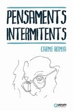 PENSAMENTS INTERMITENTS | 9788416342198 | ROMIA, CARME