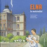 ELNA, LA MATERNITAT | 9788439396628 | ROS I VILANOVA, ROSER/VILA DELCLÒS, JORDI/OJUEL SOLSONA, MARIA