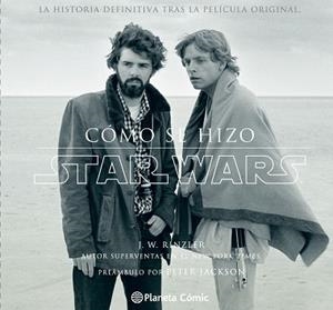 CÓMO SE HIZO STAR WARS | 9788416090648 | RINZLER, JONATHAN W.