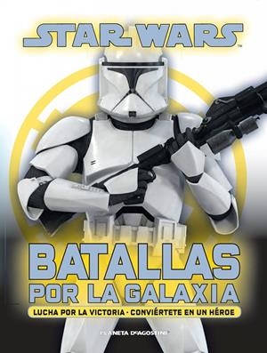 STAR WARS. BATALLAS POR LA GALAXIA | 9788415921684 | AA. VV.