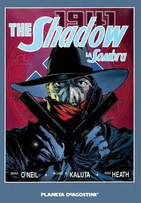 SHADOW (LA SOMBRA) 1941, THE : LA ASTRÓLOGA DE HITLER | 9788416051588 | O'NEIL, DENNY / KALUTA, M. / HEATH, RUSS
