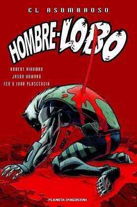 ASOMBROSO HOMBRE LOBO 03, EL | 9788468477589 | KIRKMAN, ROBERT