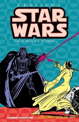 STAR WARS CLASICOS 03 : LA RESURRECIÓN DEL MAL | 9788467437652 | GOODWIN, ARCHIE