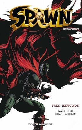 SPAWN: TRES HERMANOS | 9788467488487 | MCFARLANE, TODD