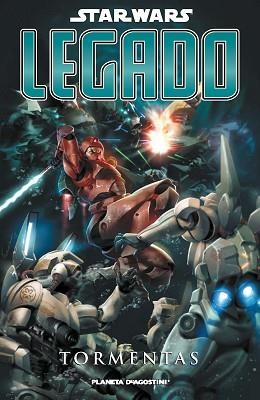 STAR WARS LEGADO 07 : TORMENTAS | 9788468400990 | OSTRANDER / DUURSEMA