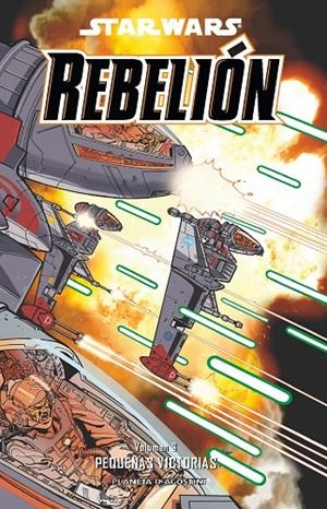 STAR WARS REBELIÓN 03 : PEQUEÑAS VICTORIAS | 9788468400907 | AA. VV.