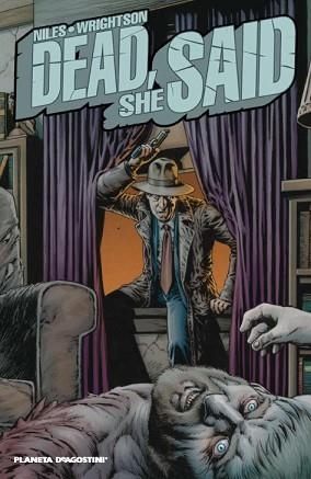 DEAD, SHE SAID | 9788467489187 | NILES, S. / WRIGHTSON, B.