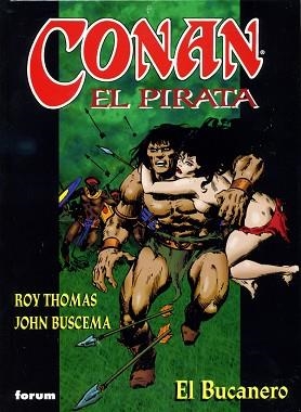 CONAN EL PIRATA 04 : EL BUCANERO | 9788467409772 | THOMAS, R. / BUSCEMA, J.