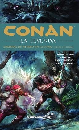 CONAN LA LEYENDA 10 | 9788468479750 | TRUMAN, TIMOTHY