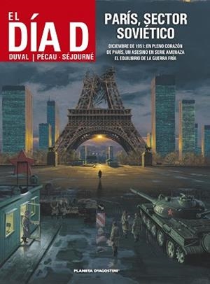 DÍA D, EL. PARÍS, SECTOR SOVIÉTICO | 9788415821915 | DUVAL, FRED / PÉCAU, JEAN-PIERRE
