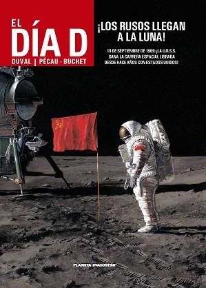 DÍA D, EL. ¡LOS RUSOS LLEGAN A LA LUNA! | 9788415821731 | DUVAL, FRED / PÉCAU, JEAN-PIERRE