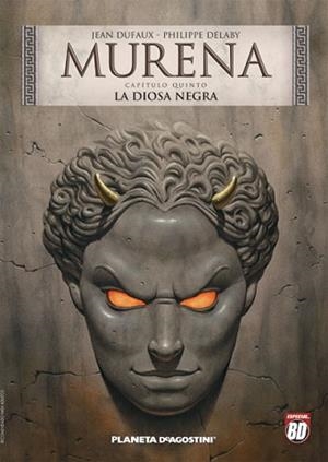MURENA 05 : LA DIOSA NEGRA | 9788467432824 | DUFAUX, J. / DELABY, P.