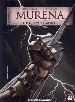 MURENA 04 : LOS QUE VAN A MORIR... | 9788439581048 | DUFAUX, J. / DELABY, P.