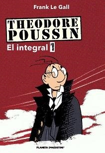 THEODORE POUSSIN Nº01 | 9788467478662 | LE GALL, FRANK