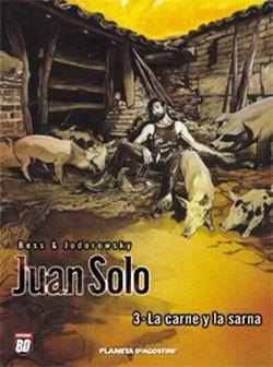 JUAN SOLO 03 | 9788439504511 | JODOROWSKY, A. / BESS, G.