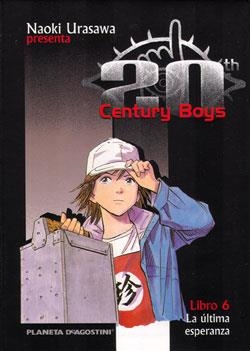 20 CENTURY BOYS 06 : LA ÚLTIMA ESPERANZA | 9788468472126 | URASAWA, NAOKI