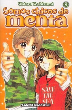 SOMOS CHICOS DE MENTA 04 | 9788468476803 | YOSHIZUMI, WATARU