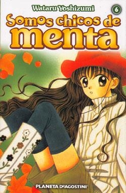 SOMOS CHICOS DE MENTA 06 | 9788468476827 | YOSHIZUMI, WATARU