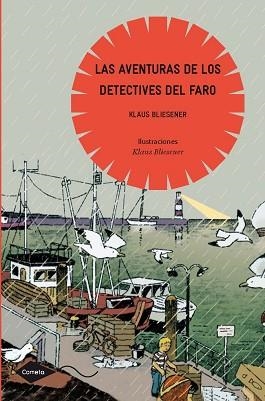 AVENTURAS DE LOS DETECTIVES DEL FARO, LAS | 9788408091011 | BLIESENER, KLAUS