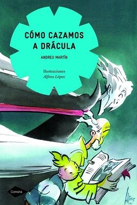 CÓMO CAZAMOS A DRÁCULA | 9788408090977 | MARTÍN, ANDREU
