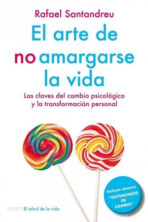 ARTE DE NO AMARGARSE LA VIDA, EL | 9788497546362 | SANTANDREU, RAFAEL