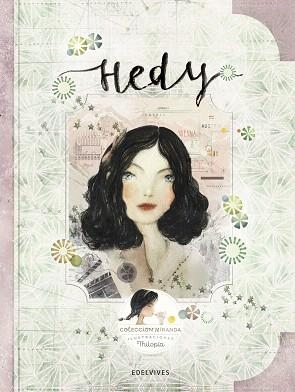 HEDY (HEDY LAMARR) | 9788414010778 | MIRANDA VICENTE, ITZIAR / MIRANDA VICENTE, JORGE