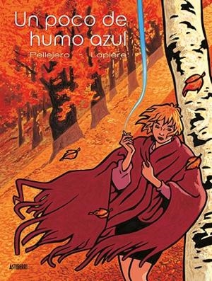 POCO DE HUMO AZUL, UN | 9788416880614 | PELLEJERO, RUBEN