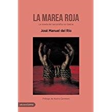 MAREA ROJA, LA | 9788417258153 | MANUEL DEL RIO, JOSE