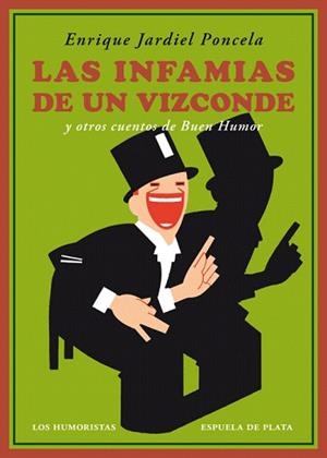 INFAMIAS DE UN VIZCONDE Y OTROS CUENTOS DE BUEN HUMOR, LAS | 9788417146306 | JARDIEL PONCELA, ENRIQUE