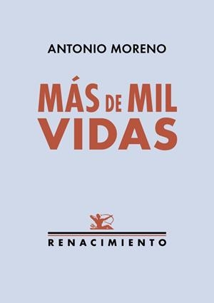 MÁS DE MIL VIDAS | 9788417266493 | MORENO, ANTONIO