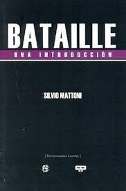 BATAILLE. UNA INTRODUCCIÓN | 9789876310185 | MATTONI, SILVIO