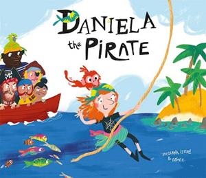 DANIELA THE PIRATE | 9788417123123 | GOMEZ / ISERN