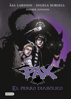 PAX 02. EL PERRO DIABÓLICO | 9788408141600 | LARSSON, ASA / KORSELL, INGELA / JONSSON, HENRIK