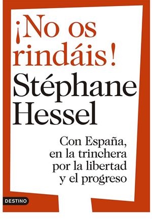 ¡NO OS RINDÁIS! | 9788423346578 | HESSEL, STÉPHANE / URÍA, LLUÍS
