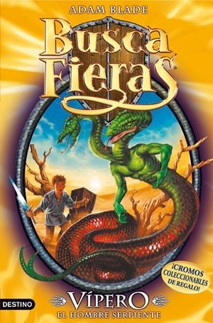 BUSCA FIERAS- VIPERO EL HOMBRE SERPIENTE | 9788408100058 | BLADE, ADAM