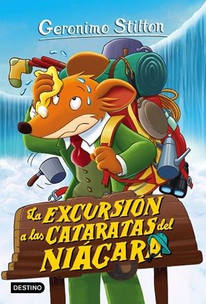 EXCURSIÓN A LAS CATARATAS DEL NIÁGARA, LA | 9788408152538 | STILTON, GERONIMO