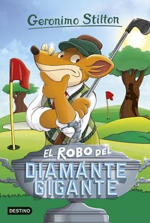 ROBO DEL DIAMANTE GIGANTE, EL | 9788408151296 | STILTON, GERONIMO