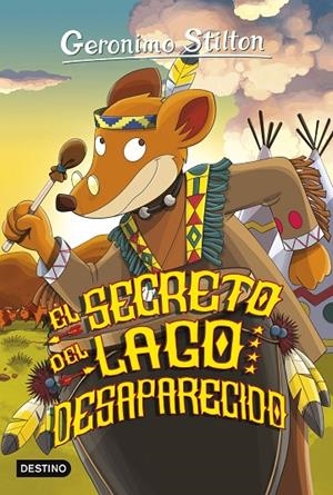 SECRETO DEL LAGO DESAPARECIDO, EL | 9788408155454 | STILTON, GERONIMO
