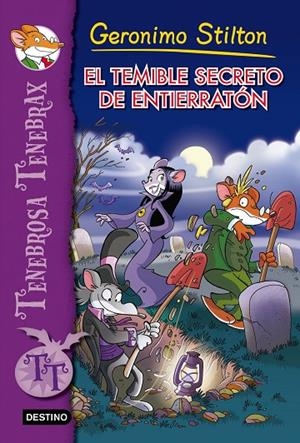 TEMIBLE SECRETO DE ENTIERRATÓN, EL | 9788408137443 | STILTON, GERONIMO
