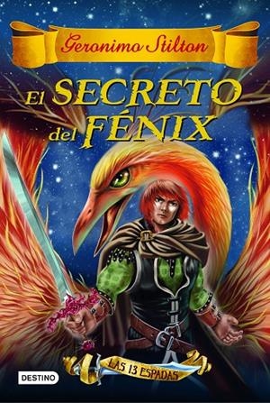 SECRETO DEL FÉNIX, EL | 9788408149163 | STILTON, GERONIMO