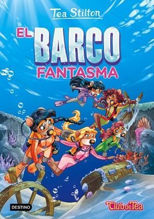 BARCO FANTASMA, EL | 9788408155461 | STILTON, TEA