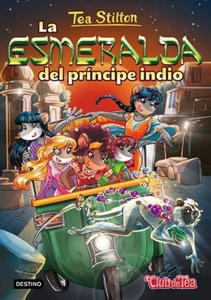 ESMERALDA DEL PRÍNCIPE INDIO, LA | 9788408155478 | STILTON, TEA