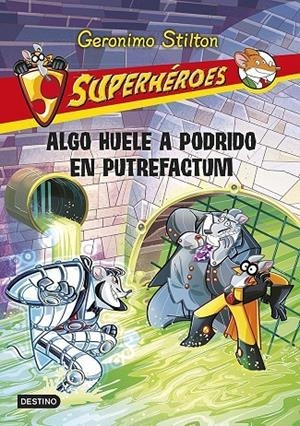 ALGO HUELE A POPDRIDO EN PUTREFACTUM | 9788408118763 | STILTON, GERONIMO
