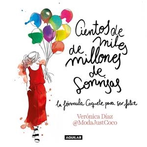 CIENTOS DE MILES DE MILLONES DE SONRISAS | 9788403518513 | DÍAZ, VERÓNICA (@MODAJUSTCOCO)