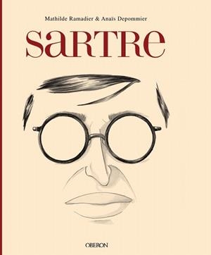SARTRE | 9788441539839 | RAMADIER, MATHILDE / DEPOMMIER, ANAÏS