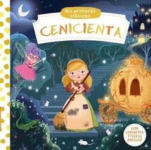 MIS PRIMEROS CLÁSICOS. CENICIENTA | 9788469621172